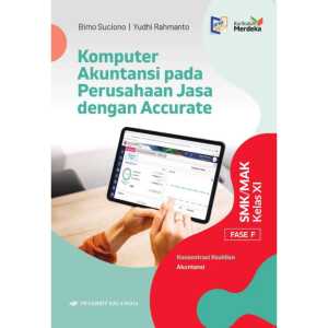 Komputer Akuntansi Prusahaan Jasa Kelas 11 SMK Kurikulum Merdeka Penerbit Erlangga