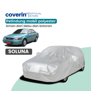 Sarung Mobil Soluna Sedan Cover Pelindung Bahan Polyester Tebal dan Tahan Panas