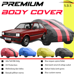 PREMIUM Body Cover Mobil STARLET Sarung Mobil STARLET Mobil starlet kotak starlet kapsul corolla all new corolla great corolla twincam corolla gl corolla dx soluna sedan timor civic lx civic genio civic ferio civic wonder civic wonder sb3 civic wonder sb4