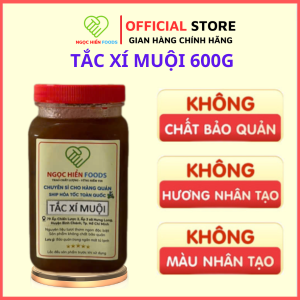 Tắc xí muội NGỌC HIỂN FOODS pha trà tắc và thức uống  thơm ngon 1 hủ 600g