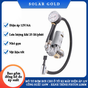 Mô tơ bơm hơi cho ô tô xe máy điện áp 12V công suất 120W hành trình piston 22mm lưu lượng khí 25 lít có đồng hồ áp suất