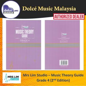 Mrs Lim Studio - Music Theory Guide Grade 4 (2nd Edition)