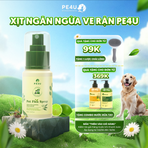 Xịt Ve Rận Chó Mèo PE4U - Xịt Ve Rận PE4U Giúp Loại Bỏ Ve Rận Bọ Chét Tránh Các Vấn Đề Về Da 50ml