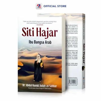 Buku Biografi Sejarah / Siti Hajar: Ibu Bangsa Arab / PUSTAKA ALVABET - PAV