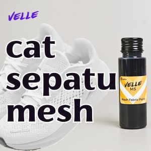 Cat Sepatu Mesh Knit Jaring Permanen Anti Luntur Tahan Air Pewarna bahan Nylon Polyester - Velle MS
