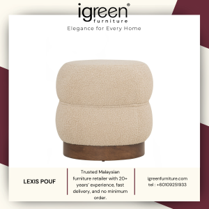 MADE IN MALAYSIA IGREEN HOME FURNITURE LEXIS POUF PERABOT RUMAH PREMIUM QUALITY MURAH 家具