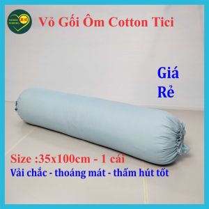 vỏ gối ôm 35x100cm cotton tici hàng đẹp nhiều màu
