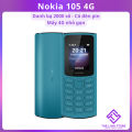 Điện thoại 4G Nokia 105 4G 2021 hỗ trợ 2 Sim 4G. 