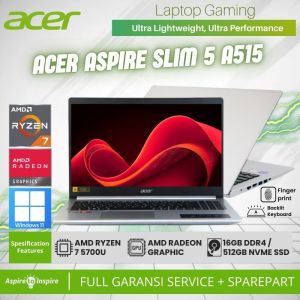 ACER Laptop Aspire 5 Slim A515-45-R958 - AMD Ryzen 7 Ram 16GB Ssd 512GB 15.6" FHD IPS Backlit Windows 11 Silver - Baru Bergaransi Laptop Design Gaming New
