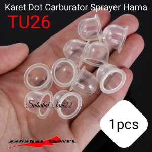Karet Dot Pompa Bensin Karburator Mesin semprot Hama Mesin sprayer TU 26 3WZ4