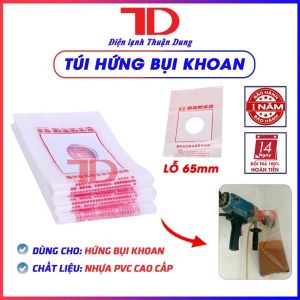 Túi hứng bụi khoan Bọc hứng bụi cho mũi khoan - Điện Lạnh Thuận Dung