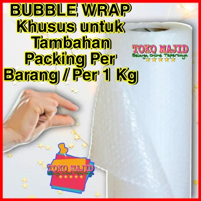 BUBBLE WRAP Khusus untuk Tambahan Packing Barang Pesanan di Toko Majid Buble Plastik Gelembung Udara Pembungkus Barang Paking Aman Safety Bubel