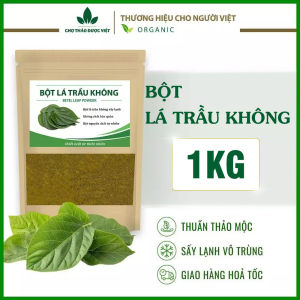 Bột lá trầu không 1kg nguyên chất kháng khuẩn khử mùi xông rửa vùng kín ngừa nấm ngứa