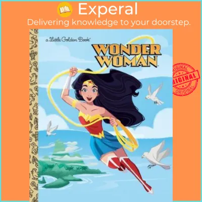 Wonder Woman (DC Super Heroes: Wonder Woman) by Laura Hitchcock (US edition hardcover)