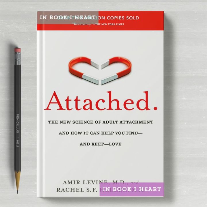 Attached: The New Science of Adult Attachment and How It Can Help You ...