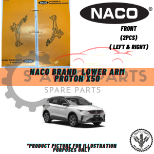 PROTON X50 FRONT ( LEFT & RIGHT) LOWER ARM -BRAND 100% NACO