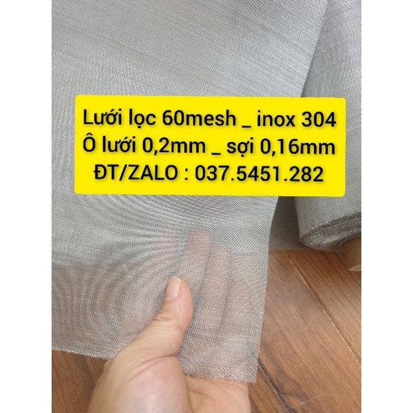 Lưới lọc inox 304 _ 60mesh ( ô lưới 0,2mm _ sợi lưới 0,16mm)