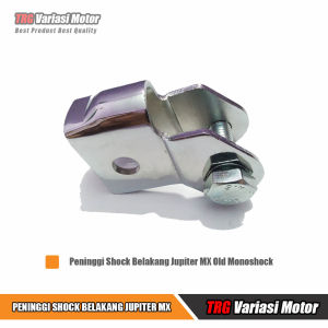 Peninggi Shock Belakang Jupiter Mx & Monoshock untuk Penurun Shock Satria