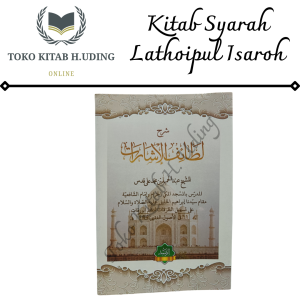 Kitab Syarah Lathoiful Isaroh Kitab Kuning Latoiful Isaroh Kitab Syarah Latoipul Isaroh
