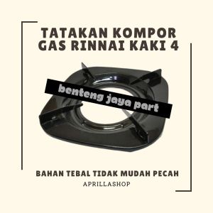 Tatakan Kompor Gas Rinnai Kaki 4 / Dudukan Tungku Kompor RINNAI Tebal