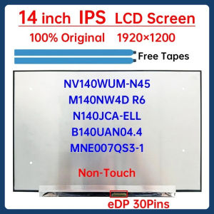 14" Laptop LCD Screen N140JCA-ELL NV140WUM-N45 B140UAN04.4 M140NW4D R6 MNE007QS3-1 MNE007QS5-1 Display Matrix Panel 1920x1200