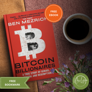 Bitcoin Billionaires: A True Story of Genius Betrayal and Redemption (Paperback)