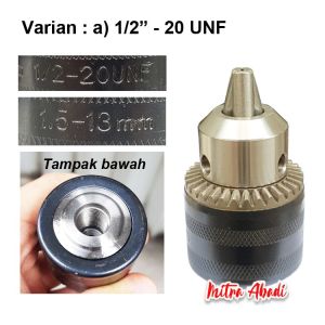 Kepala Bor / Drill Chuck 15 - 13 mm + Kunci 13 mm