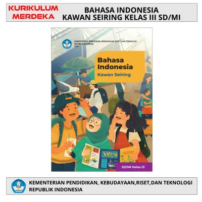 Buku Siswa Bahasa Indonesia Kelas 12345 & 6 SD/MI Kurikulum Merdeka - Kemendikbud