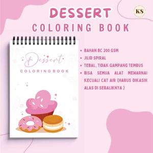 Dessert Coloring Book Buku Mewarnai Makanan Cozy Healing Book Untuk Remaja Anak Anak BC Tebal