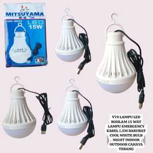 V79 LAMPU LED BOHLAM USB 15 WAT 15W EMERGENCY KABEL USB 1.5M EMERGENCI DARURAT COOL WHITE LUMEN CAH