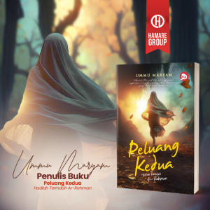 PELUANG KEDUA: HADIAH TERINDAH AR RAHMAN (UMMU MARYAM) BUKU MOTIVASI