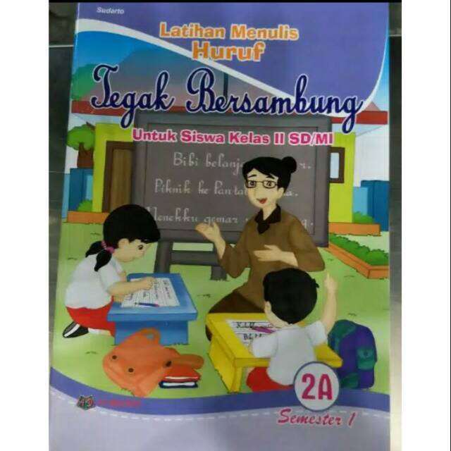 Buku Latihan Menulis Tegak Bersambung Kelas 2A Smtr 1 | Lazada Indonesia