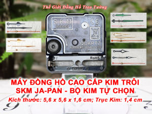 Máy Đồng Hồ KIM TRÔI NHẬT SKM Cao Cấp – Bộ Kim Tự Chọn – Tặng Pin AA - Bảo Hành 3 Năm