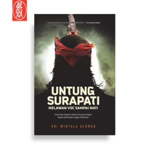Buku Sejarah - Untung Surapati melawan VOC sampai Mati Kisah dan Sejarah Hidup Untung Surapati