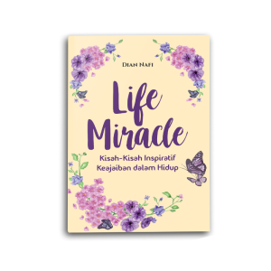 Buku Motivasi Inspirasi Life Miracle Kisah Inspiratif Keajaiban Dalam Hidup