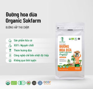 Đường hoa dừa hữu cơ xuất khẩu Sokfarm 100% nguyên chất vị ngọt thanh ổn định chỉ số đường huyết người ăn kiêng an chay tiểu đường đều dùng được tốt cho hệ tim mạch