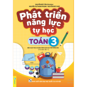 Sách - Phát Triển Năng Lực Tự Học Toán 3 - Biên soan theo chương trình GDPT mới - ndbooks