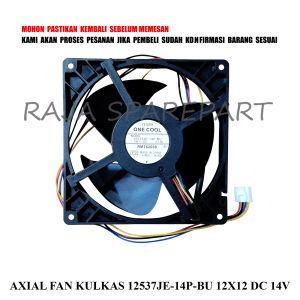 AF12 AXIAL KULKAS / AXIAL FAN KULKAS 12537JE-14P-BU 12X12 DC 14V