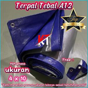 Terpal Plastik A12 Ukuran 4x7 Meter 4x8 4x10 Super Tebal
