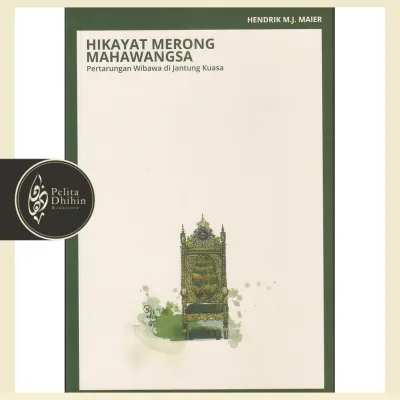 Hikayat Merong Mahawangsa: Pertarungan Wibawa di Jantung Kuasa