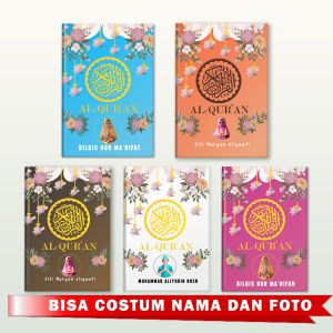 AL QURAN HAFALAN UNTUK ANAK BISA COSTUM NAMA DAN FOTO UKURAN A5 MOTIF BUNGA TULIP