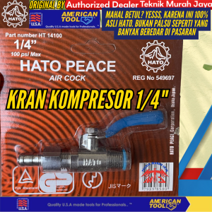 HATO PEACE by AMERICAN TOOL Kran Kompresor Angin Air Cock Compressor 1/4" Stop Kran Udara 100 PSI