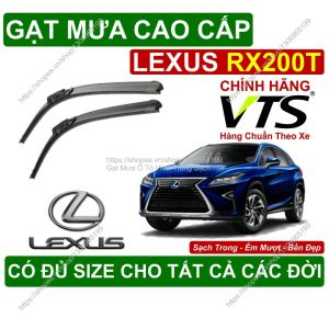 Gạt Mưa Kính Lái Lexus RX200T Cặp Gạt Mưa Kính Lái Cho Các Dòng Xe Lexus RX200T Có Đủ Size Cho Các Đời Xe Lexus RX200T