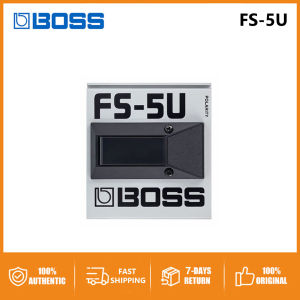 BOSS FS-5U Foot Switch Electric Guitar Effect KATANA Speaker Switch Pedal Foot Controller Acoustic Guitar Accessories FS 5U