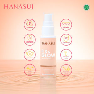 Hanasui Fix & Glow Setting Spray 60mL || Setting Spray || Pengunci Make Up BPOM