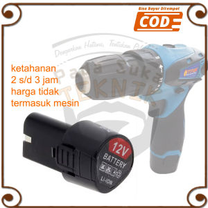 Mesin Bor Batre Baterai Battery 12v Isi Ulang Cadangan Lion Lithium TORA Cordless Driver Drill 10 MM
