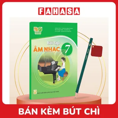Sách Giáo Khoa Bài Tập Âm Nhạc 7 (Kết Nối) (Chuẩn) - Kèm Bút Chì
