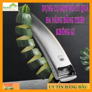 DỤNG CỤ GỌT VỎ CỦ QUẢ ĐA NĂNG BẰNG THÉP KHÔNG GỈ "BAHAMAR" bền chắc chắn dễ sử dụng gọt bổ tách vỏ tất cả các loại trái cây củ quả