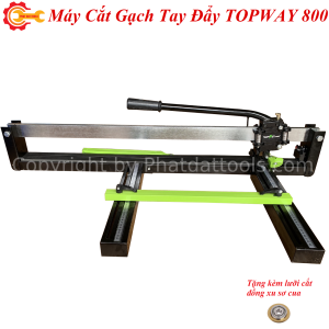 Máy Cắt Gạch Tay Đẩy TOPVEL 800mm-Bản Cao Cấp-Máy Cắt Gạch Không Bụi