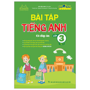 GLOBAL SUCCESS - Bài tập tiếng anh lớp 3 tập 2 (có đáp án)